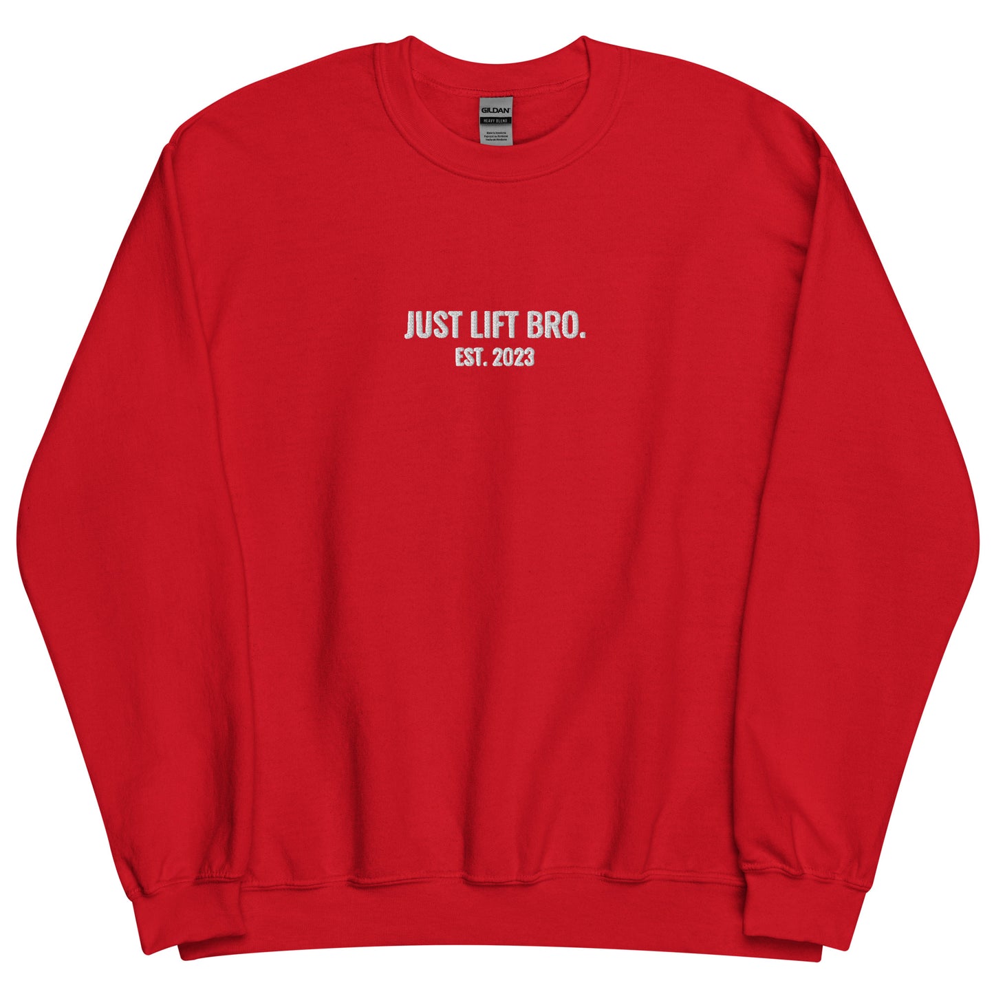 Just Lift Bro. Sweatshirt