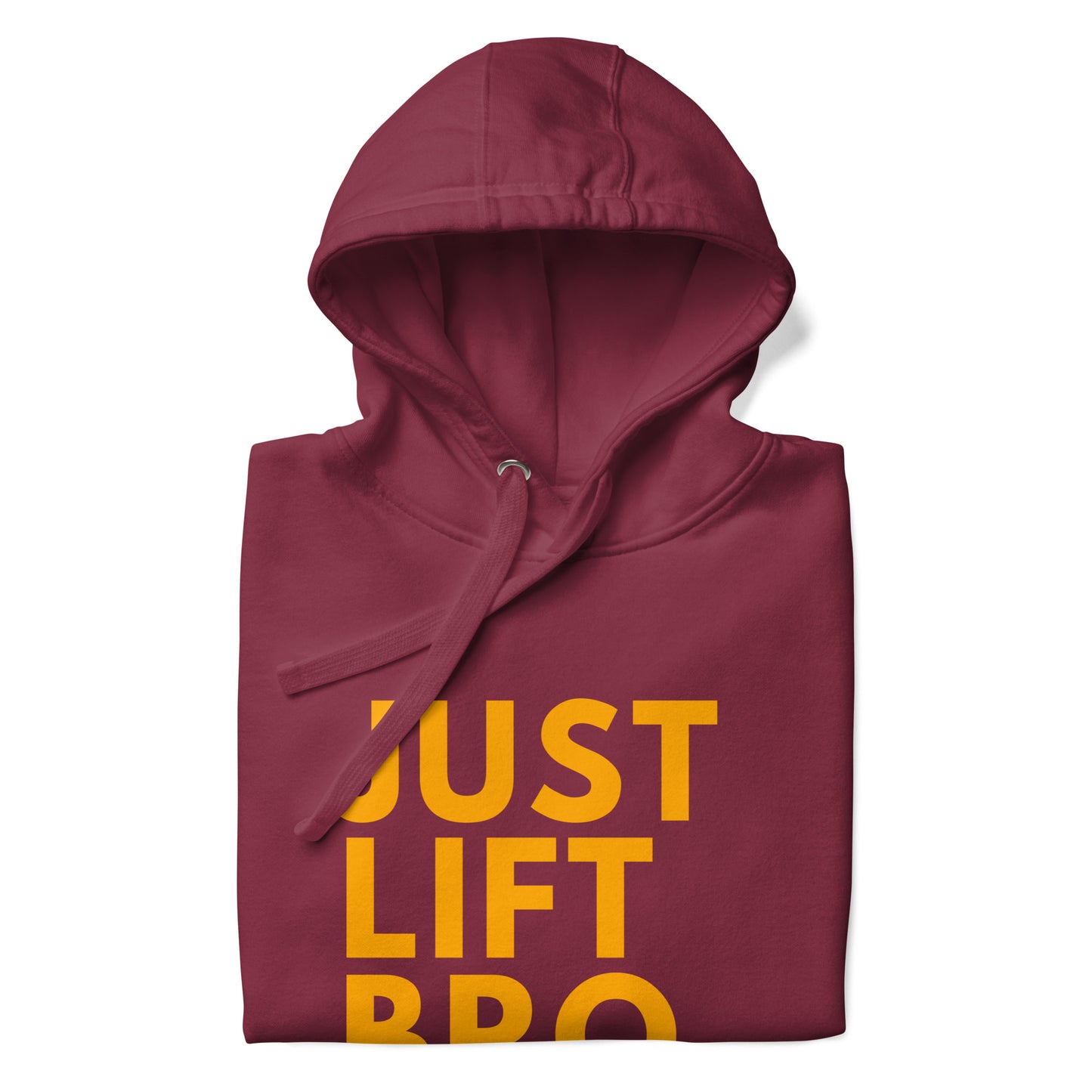 Just Lift Bro. Hoodie