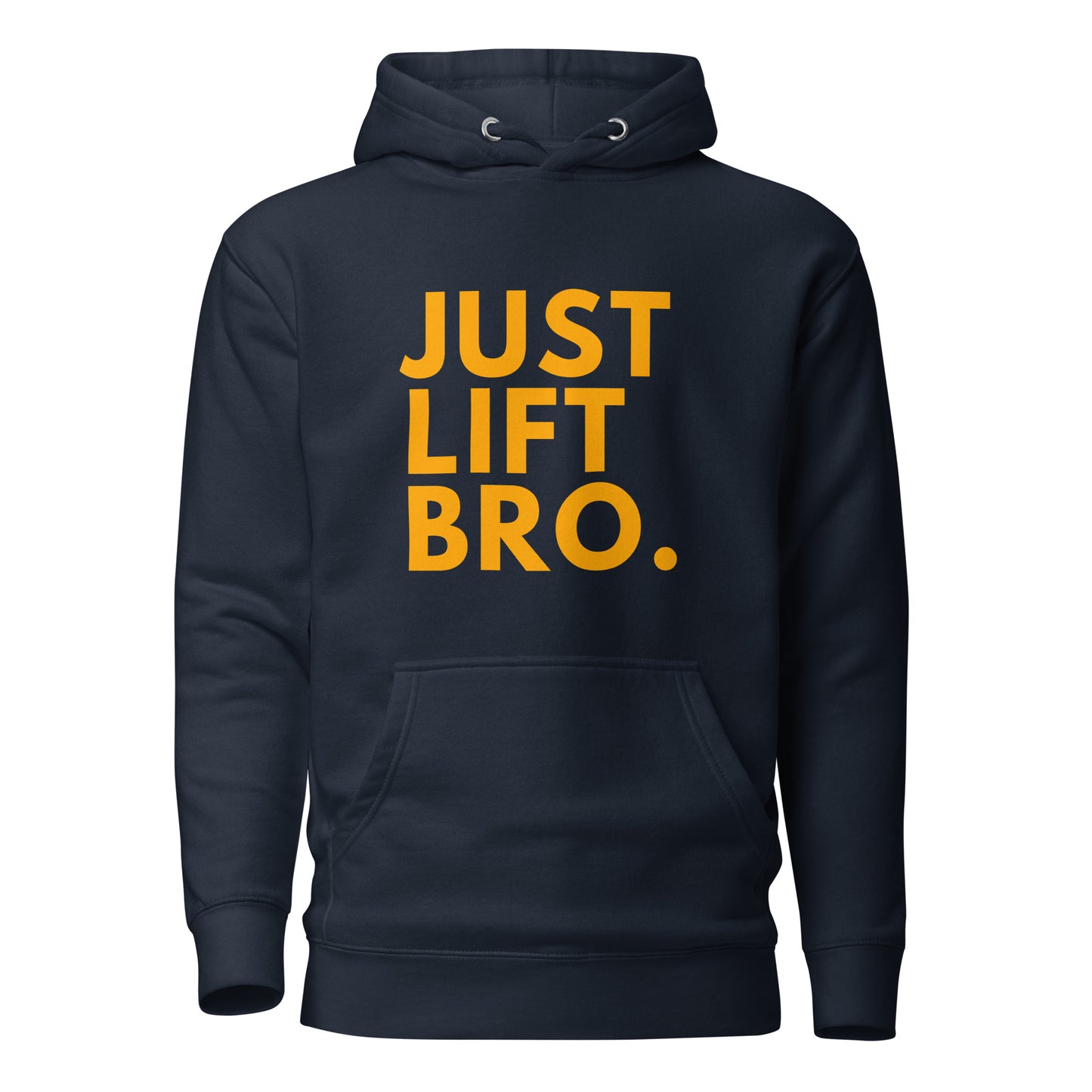Just Lift Bro. Hoodie
