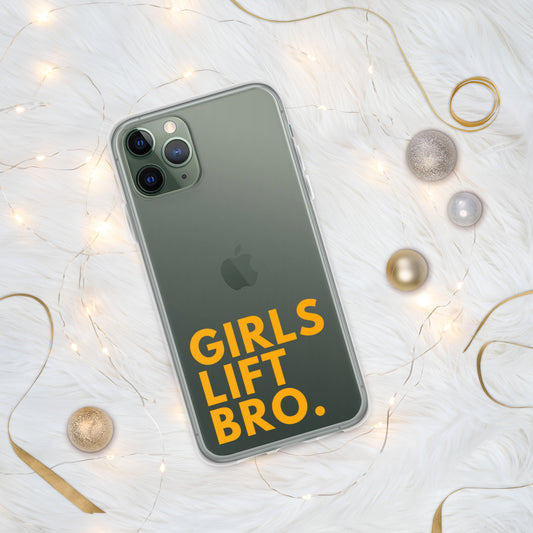 Girls Lift Bro. Clear iPhone Case