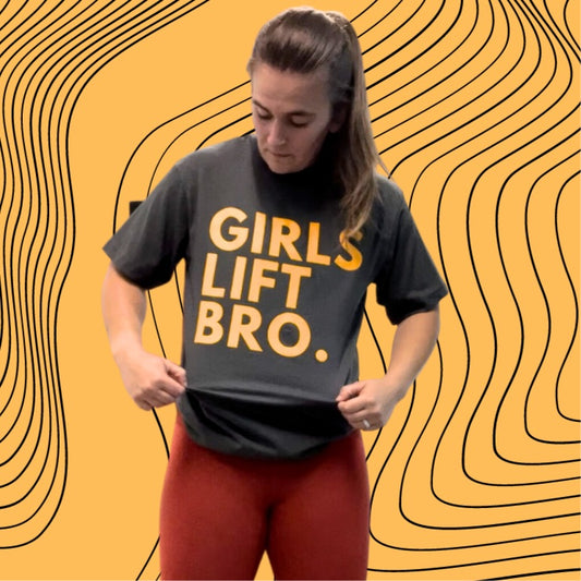 Girls Lift Bro. Original Tee