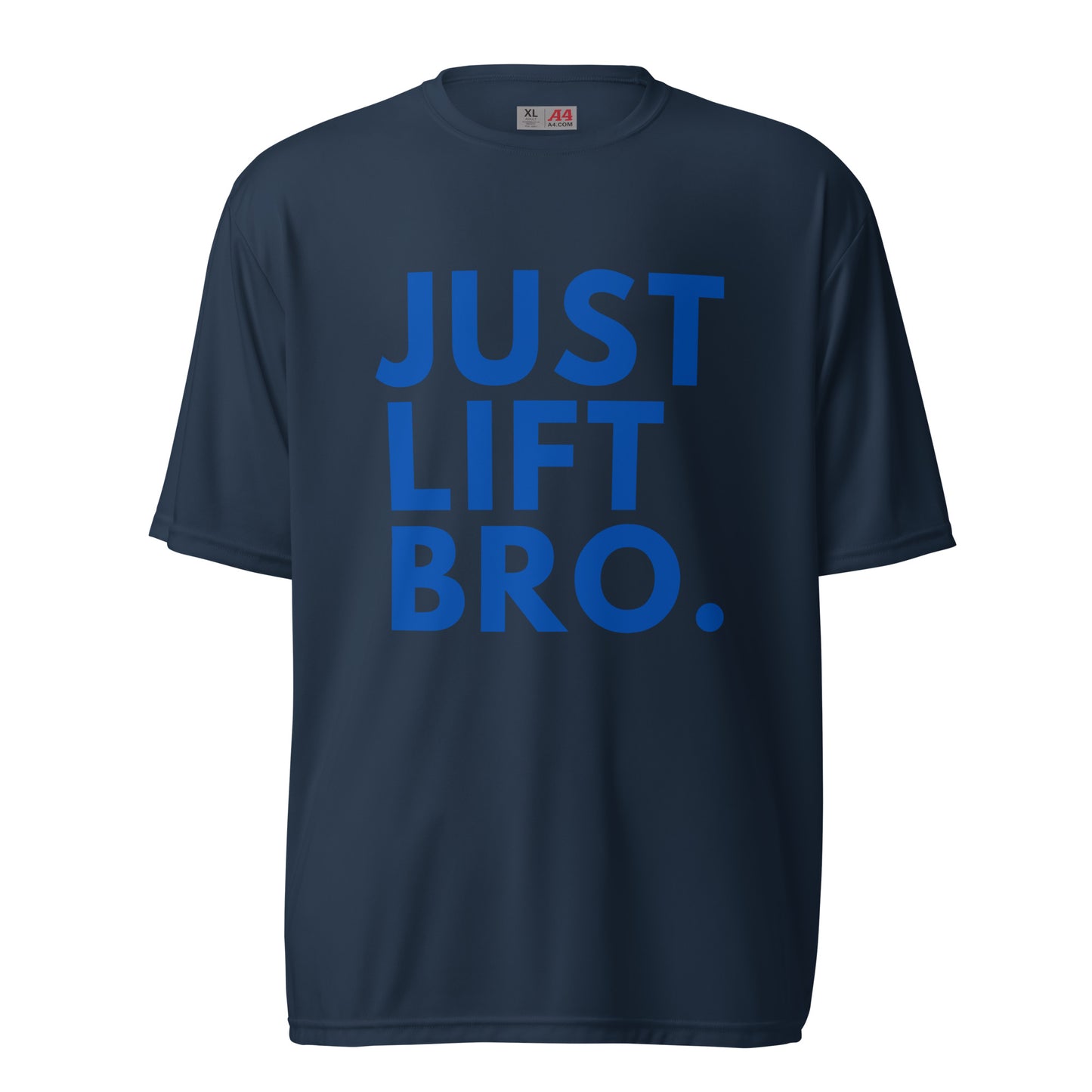Just Lift Bro. Workout Shirt