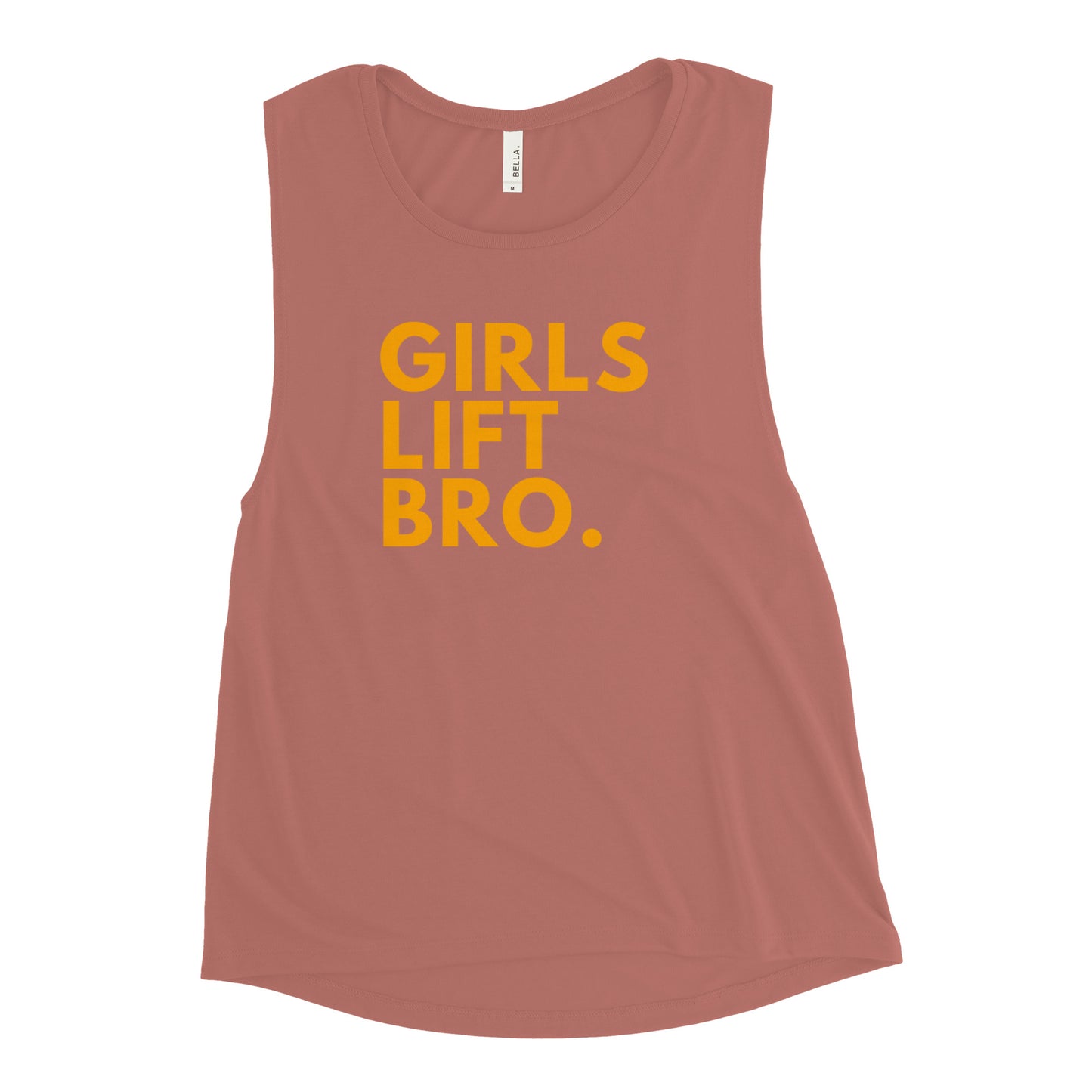 Girls Lift Bro. Muscle Tank